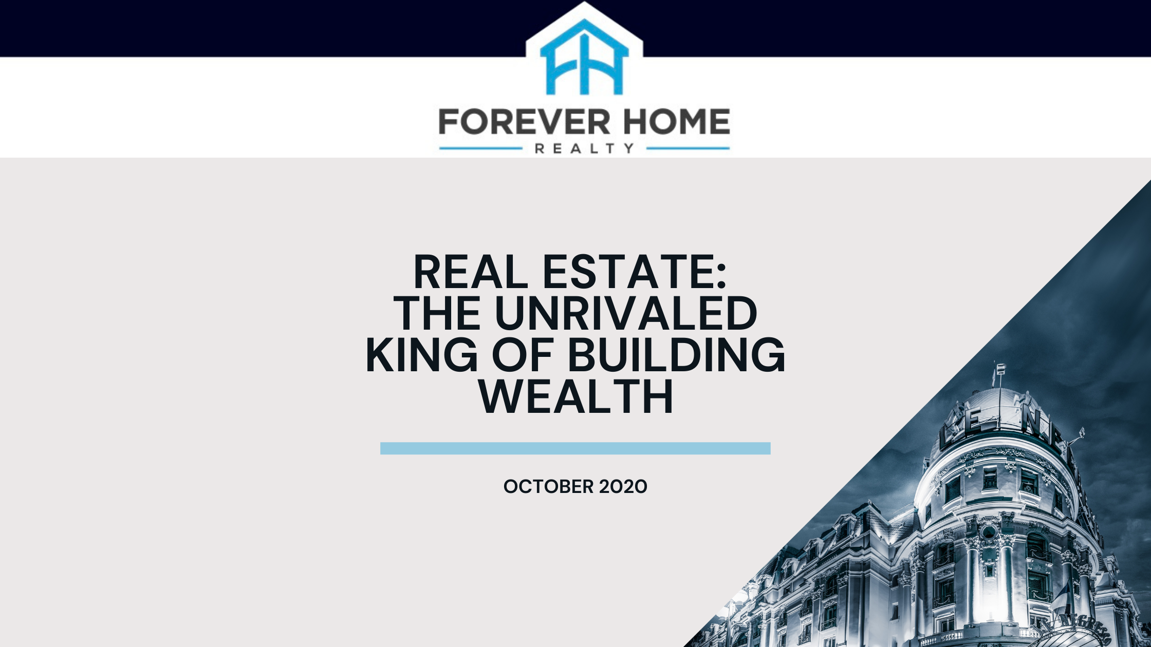 Real Estate: The Unrivaled King of Building Wealth